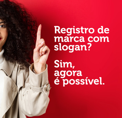 Registro de marca com slogan? Sim, agora é possível.